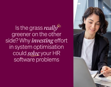 Image for Is the grass really greener on the other side? Why investing effort in system optimisation could solve your HR software problems