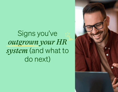 Image for Signs you’ve outgrown your HR system (and what to do next) | webinar